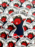 Yay! Another Sinner! Sticker