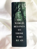 The World Belongs To Those who Read bookmark