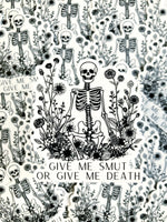 Give Me Smut Or Give me Death Sticker