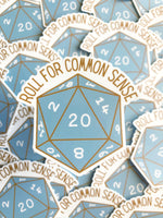 Roll For Common Sense D20 Sticker