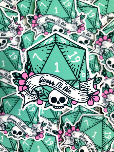 Guess I’ll Die D20 Sticker