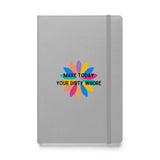 Make Today Your Dirty Whore Hardcover bound notebook