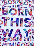 Born This Way Sticker