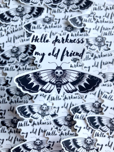 Hello Darkness My Old Friend Sticker