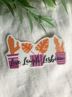 Live, Laugh, Lesbian Sticker