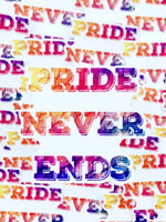 Pride Never Ends Sticker