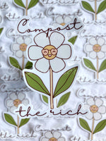 Compost The Rich Sticker