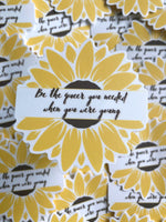 Be The Queer You Needed When You Were Young Sticker