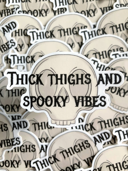 Thick thighs spooky vibes Sticker