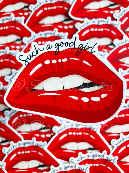 Such A Good Girl Sticker