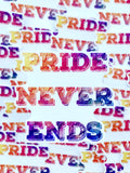 Pride Never Ends Sticker