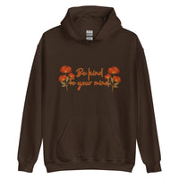 Be Kind To Your Mind Unisex Hoodie