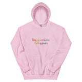 Being gay isn’t a choice but being proud is Unisex Hoodie