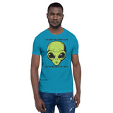 I’ve Got 99 Problems But An Alien Ain’t One Unisex t-shirt