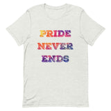 Pride Never Ends Unisex t-shirt