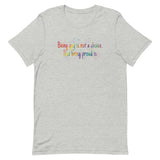 Being gay is not a choice but being proud is Unisex t-shirt