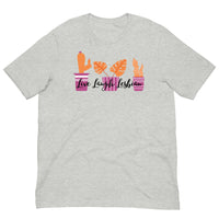 Live Laugh Lesbian Unisex t-shirt