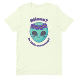 Aliens? In this economy? Unisex t-shirt