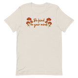 Be Kind To Your Mind Unisex t-shirt