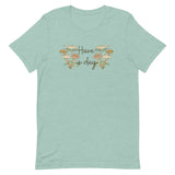 Have A Day Unisex t-shirt