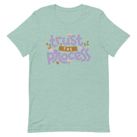 Trust the Process Unisex t-shirt