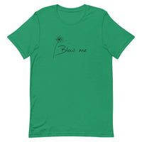 Blow Me Unisex t-shirt