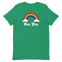 Say Gay Unisex t-shirt