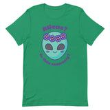 Aliens? In this economy? Unisex t-shirt