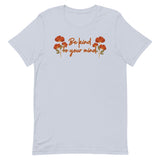 Be Kind To Your Mind Unisex t-shirt