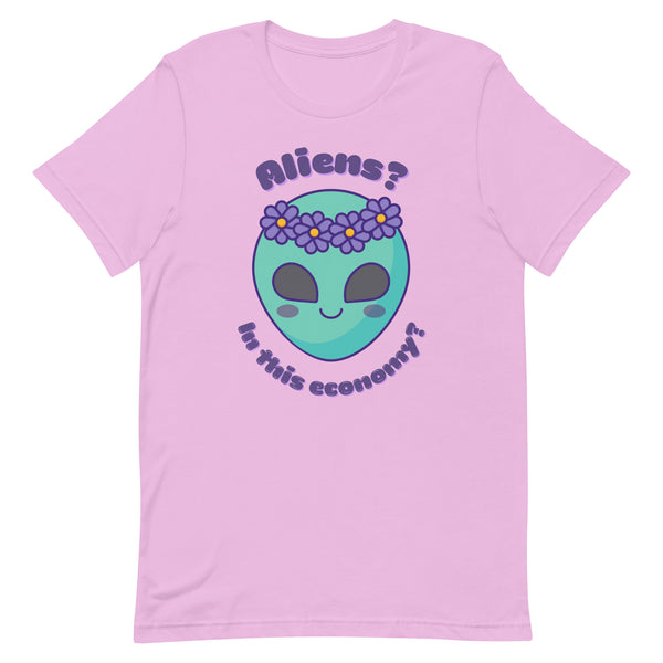 Aliens? In this economy? Unisex t-shirt