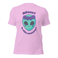 Aliens? In this economy? Unisex t-shirt