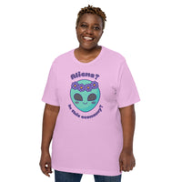 Aliens? In this economy? Unisex t-shirt