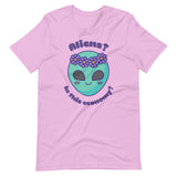 Aliens? In this economy? Unisex t-shirt