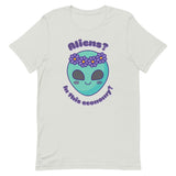 Aliens? In this economy? Unisex t-shirt