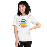 So Many Books So Little Time Unisex t-shirt