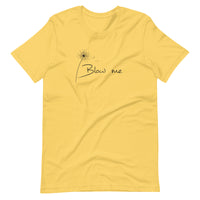 Blow Me Unisex t-shirt