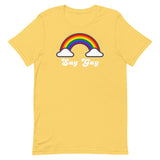 Say Gay Unisex t-shirt