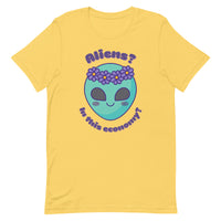 Aliens? In this economy? Unisex t-shirt