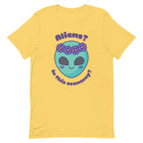 Aliens? In this economy? Unisex t-shirt