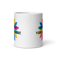 Make Today Your Dirty Whore White glossy mug