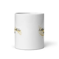 A Million Dreams Is All It’s Gonna Take White glossy mug