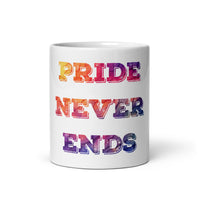 Pride Never Ends White glossy mug