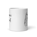 My Soul Is Tired White glossy mug