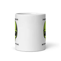 I’ve Got 99 Problems But An Alien Ain’t One White glossy mug