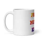 Pride Never Ends White glossy mug