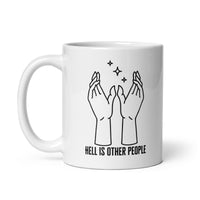 Hell Is Other People White glossy mug