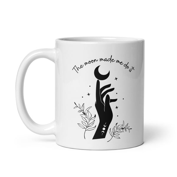 The Moon Made Me Do It White glossy mug