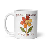 Having Boundaries Is Not Selfish White glossy mug