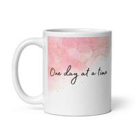 One Day At A Time White glossy mug