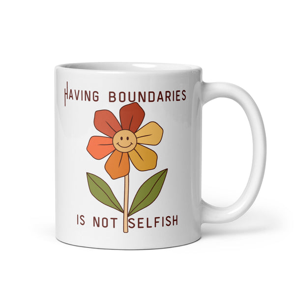 Having Boundaries Is Not Selfish White glossy mug